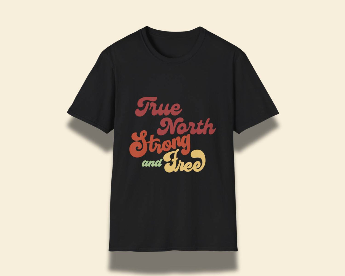 "True North Strong and Free" Fun Tee