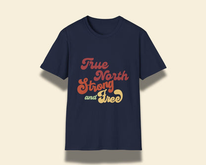 "True North Strong and Free" Fun Tee